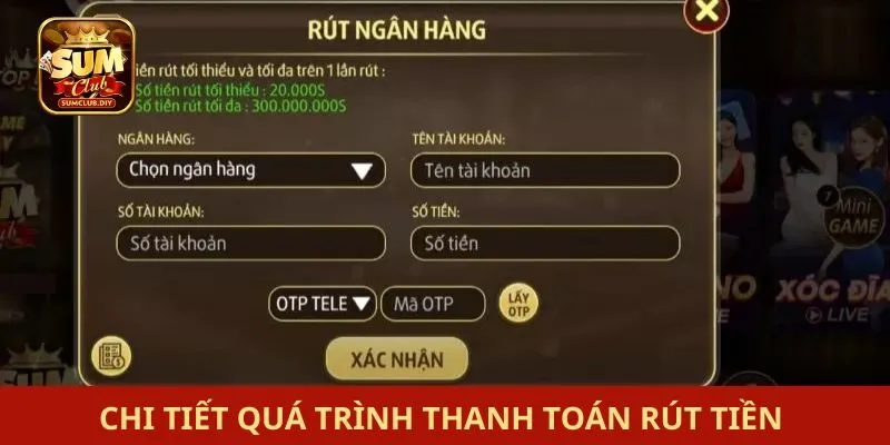 Rút tiền SUMCLUB Chi tiết quá trình thanh toán rút tiền