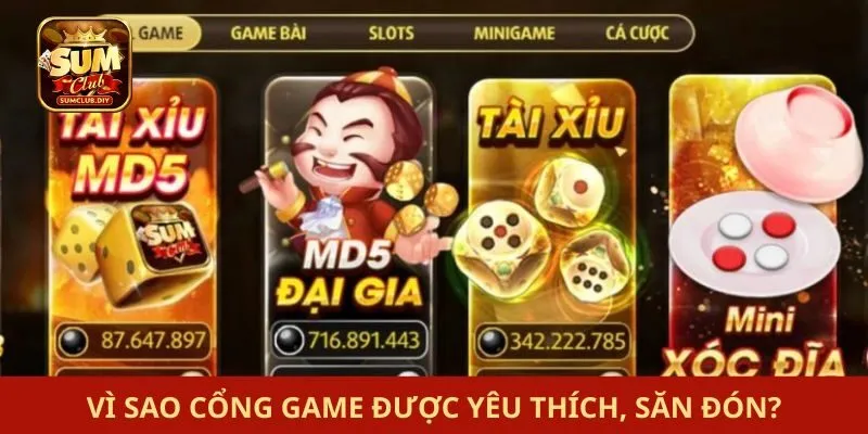 Vì sao cổng game được yêu thích, săn đón?
